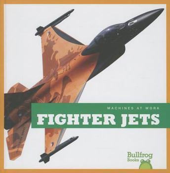 Fighter Jets - Book  of the Machines at Work