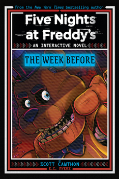 Paperback Five Nights at Freddy's: The Week Before, an Afk Book (Interactive Novel #1) Book