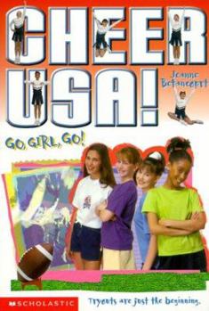 Go, Girl, Go! (Cheer USA, #1) - Book #1 of the Cheer USA
