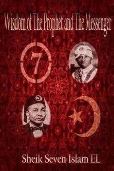 Paperback The Wisdom Of The Prophet And The Messenger Book