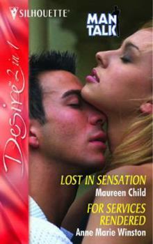 Lost in Sensation / For Services Rendered