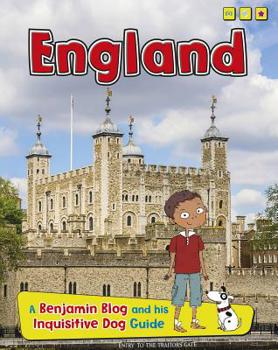 England: A Benjamin Blog and His Inquisitive Dog Guide - Book  of the Country Guides, with Benjamin Blog and his Inquisitive Dog