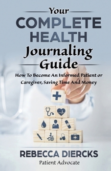 Paperback Your Complete Health Journaling Guide Book
