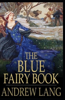 Paperback The Blue Fairy Book Illustrated Book