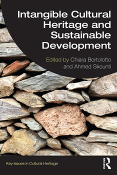 Paperback Intangible Cultural Heritage and Sustainable Development: Inside a UNESCO Convention Book