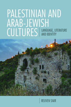 Hardcover Palestinian and Arab-Jewish Cultures: Language, Literature, and Identity Book