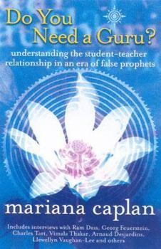 Hardcover Do You Need a Guru?: Understanding the Student--Teacher Relationship in an Era of False Prophets Book