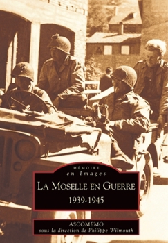 Paperback Moselle en Guerre (La) [French] Book