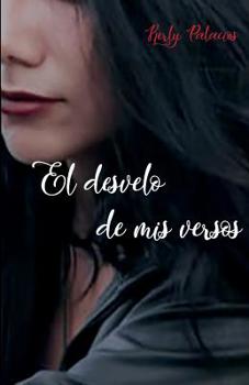 Paperback El desvelo de mis versos [Spanish] Book