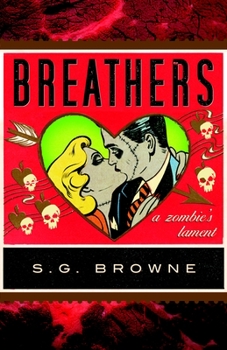 Paperback Breathers: A Zombie's Lament Book