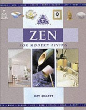 Hardcover Zen for Modern Living (Mind, Body, Spirit) Book
