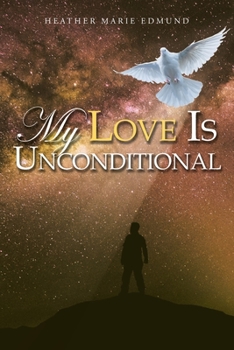 Paperback My Love Is Unconditional Book