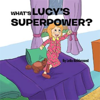 Paperback What's Lucy's Superpower? Book