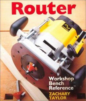 Paperback Router: Workshop Bench Reference Book