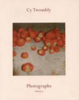 Paperback Cy Twombly - Photographs Volume II Catalogue Book