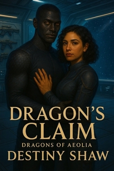 Paperback Dragon's Claim: A Closed Door Sci-Fi Romance Book