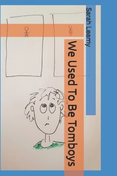 Paperback We Used To Be Tomboys Book