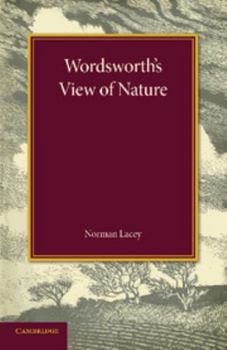 Paperback Wordsworth's View of Nature: And Its Ethical Consequences Book