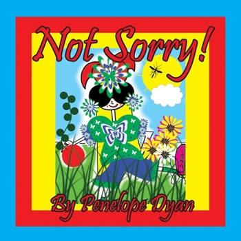 Paperback Not Sorry! [Large Print] Book