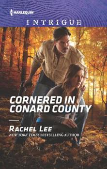 Cornered in Conard County - Book #53 of the Conard County
