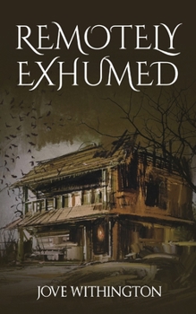 Paperback Remotely Exhumed Book