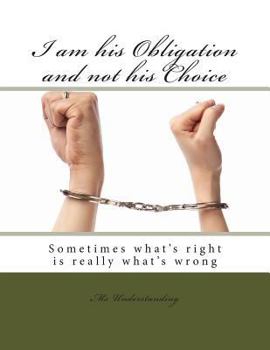 Paperback I am his Obligation and not his Choice Book