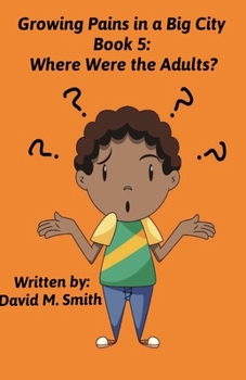 Paperback Where Were the Adults? Book