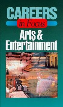 Arts & Entertainment (Ferguson's Careers in Focus)