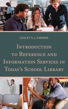 Hardcover Introduction to Reference and Information Services in Today's School Library Book