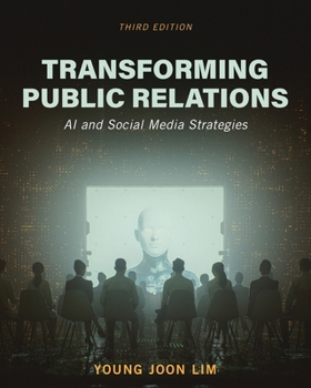 Paperback Transforming Public Relations: AI and Social Media Strategies Book
