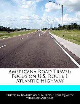 Paperback Americana Road Travel: Focus on U.S. Route 1 Atlantic Highway Book