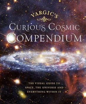 Hardcover Vargics Curious Astronomical Compendium Book