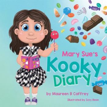 Hardcover Mary Sue's Kooky Diary Book