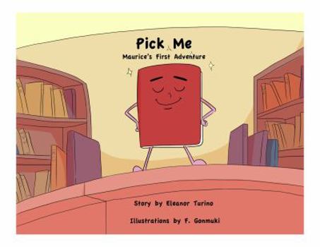 Paperback Pick Me: Maurice's First Adventure Book