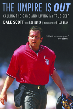Paperback The Umpire Is Out: Calling the Game and Living My True Self Book