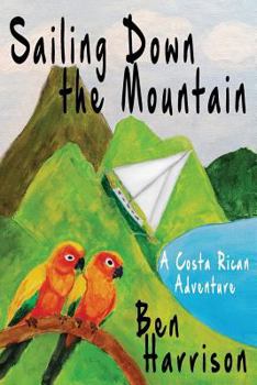 Paperback Sailing Down the Mountain Book