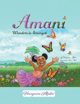 Paperback Amani Wanders In Serengeti Book
