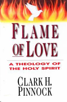 Hardcover Flame of Love: A Theology of the Holy Spirit Book