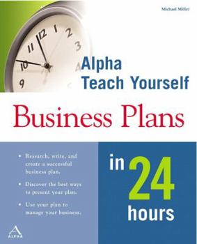 Paperback Alpha Teach Yourself Business Plans in 24 Hours Book