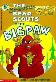 Paperback The Berenstain Bear Scouts Meet Bigpaw Book