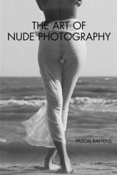 Hardcover The Art of Nude Phtography Book