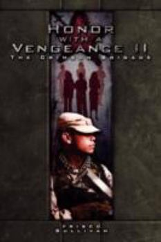 Paperback Honor with a Vengeance II The Crimson Brigade Book