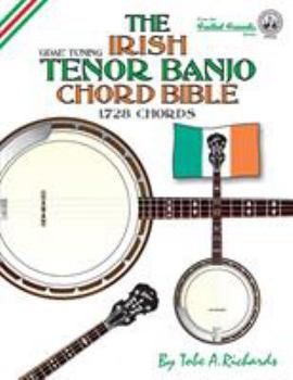 Paperback The Irish Tenor Banjo Chord Bible: GDEA Irish Tuning 1,728 Chords Book