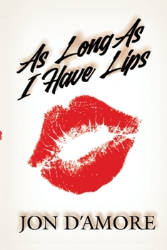 Paperback As Long As I Have Lips Book