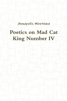 Paperback Poetics on Mad Cat King Number IV Book