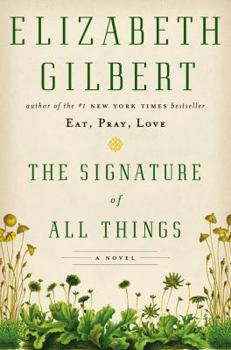 Hardcover The Signature of All Things Book