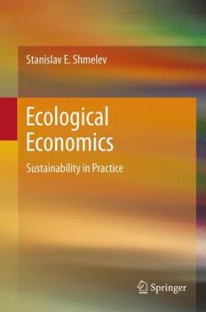 Hardcover Ecological Economics: Sustainability in Practice Book