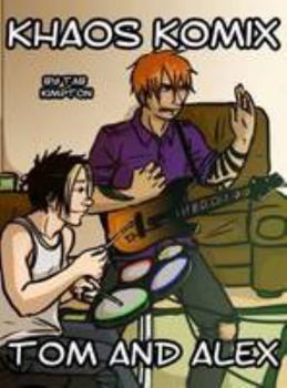 Paperback Tom and Alex (Khaos Komix) Book