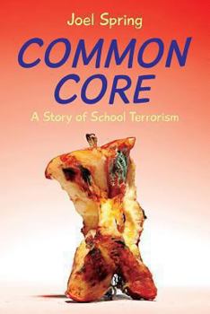 Paperback Common Core: A Story of School Terrorism Book