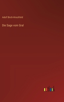 Hardcover Die Sage vom Gral (German Edition) [German] Book